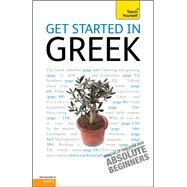 Get Started in Beginner's Greek: Teach Yourself by Matsukas, Aristarhos, 9781444101614