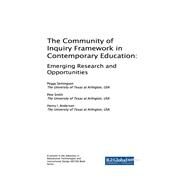 The Community of Inquiry Framework in Contemporary Education by Seimingson, Peggy; Smith, Pete; Anderson, Henry I., 9781522551614