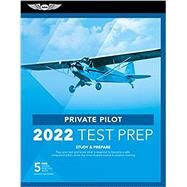 Private Pilot Test Prep 2022 by ASA Test Prep Board, 9781644251614