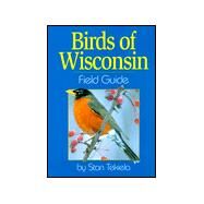 Birds of Wisconsin: Field Guide by Tekiela, Stan, 9781885061614