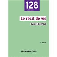 Le rcit de vie - 4e dition by Daniel Bertaux, 9782200601614