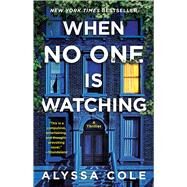 When No One Is Watching by Alyssa Cole, 9780063111615