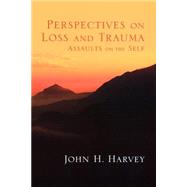 Perspectives on Loss and...,John H. Harvey,9780761921615