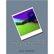 Trauma Shears in the Kitchen by Martin, Jeff C., 9781523461615