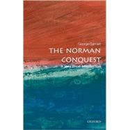 The Norman Conquest: A Very Short Introduction by Garnett, George, 9780192801616