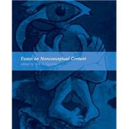 Essays on Nonconceptual Content by Gunther, York H., 9780262571616