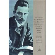Ahead of All Parting The Selected Poetry and Prose of Rainer Maria Rilke by Rilke, Rainer Maria; Mitchell, Stephen, 9780679601616