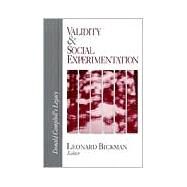 Validity and Social Experimentation : Donald Campbell's Legacy by Leonard Bickman, 9780761911616