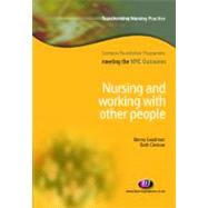 Nursing and Working with Other People by Goodman, Benny, 9781844451616