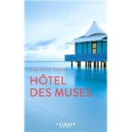 Hotel des Muses by Ann Kidd Taylor, 9782702161616