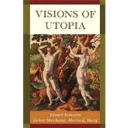 Visions of Utopia by Rothstein, Edward; Muschamp, Herbert; Marty, Martin, 9780195171617