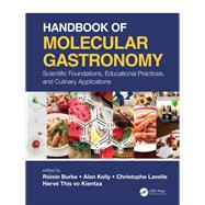Handbook of Molecular Gastronomy by Author, 9780367741617