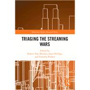 Triaging the Streaming Wars by , 9781032541617