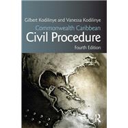 Commonwealth Caribbean Civil Procedure by Kodilinye; Gilbert, 9781138021617