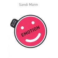 Emotion: All That Matters by Mann, Sandi, 9781471801617