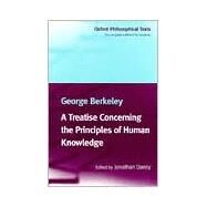 A Treatise Concerning the Principles of Human Knowledge by Berkeley, George; Dancy, Jonathan, 9780198751618
