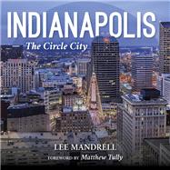 Indianapolis by Mandrell, Lee; Tully, Matthew, 9780253021618