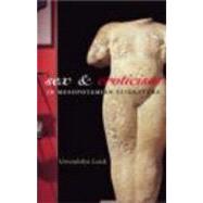 Sex and Eroticism in Mesopotamian Literature by Leick; Gwendolyn, 9780415311618