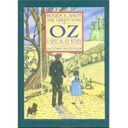 The Green Star of Oz; A Special Oz Story by Unknown, 9781570721618