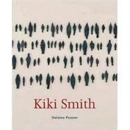 Kiki Smith by Posner, Helaine; Lyon, Christopher, 9781580931618