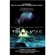 Triangle : Bryan Singer and Dean Devlin's by LYONS STEVE, 9781596871618