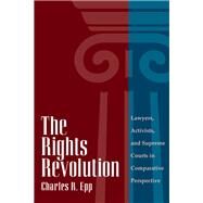 The Rights Revolution by Epp, Charles R., 9780226211619