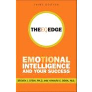 The EQ Edge Emotional Intelligence and Your Success by Stein, Steven J.; Book, Howard E., 9780470681619