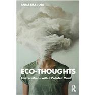 Eco-Thoughts by Anna Lisa Tota, 9781040131619