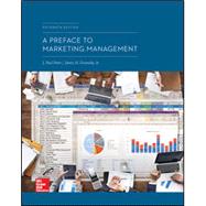 A Preface to Marketing Management by Peter, J. Paul, Donnelly, James H., 9781260151619