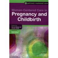 Women-centered Care in Pregnancy and Childbirth by Shields; Sara, 9781846191619