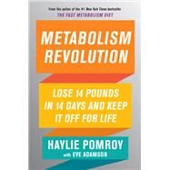 Metabolism Revolution by Pomroy, Haylie; Adamson, Eve (CON), 9780062691620