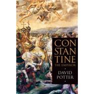 Constantine the Emperor by Potter, David, 9780190231620