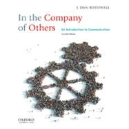 In the Company of Others An Introduction to Communication by Rothwell, J. Dan, 9780199861620