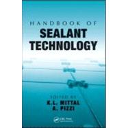 Handbook of Sealant Technology by Mittal; Kashmiri L., 9780849391620