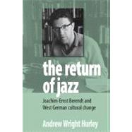 The Return of Jazz by Hurley, Andrew Wright, 9780857451620