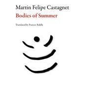 Bodies of Summer by Castagnet, Martin Felipe; Riddle, Frances, 9781628971620