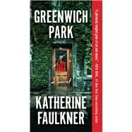 Greenwich Park by Faulkner, Katherine, 9781668021620
