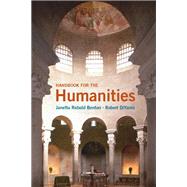 Handbook for the Humanities by Benton, Janetta Rebold; DiYanni, Robert J., 9780205161621