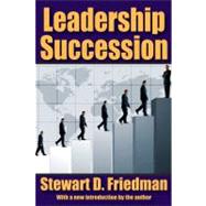 Leadership Succession by Friedman,Stewart D., 9780887381621