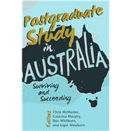 Postgraduate Study in Australia by McMaster, Christopher; Murphy, Caterina; Whitburn, Benjamin; Mewburn, Inger, 9781433141621