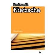 Starting with Nietzsche by Haase, Ullrich, 9781847061621