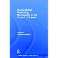 Human Rights Monitoring Mechanisms of the Council of Europe by de Beco; Gauthier, 9780415581622
