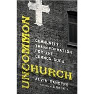 Uncommon Church by Sanders, Alvin, 9780830841622