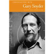 Conversations With Gary Snyder by Calonne, David Stephen, 9781496811622