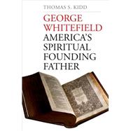 George Whitefield by Kidd, Thomas S., 9780300181623