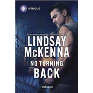 No Turning Back by Lindsay McKenna, 9781335591623