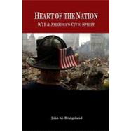 Heart of the Nation by Bridgeland, John M., 9781466411623