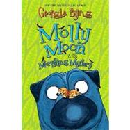 Molly Moon & the Morphing Mystery by Byng, Georgia, 9780061661624