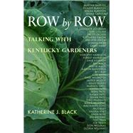 Row by Row by Black, Katherine J.; Scaggs, Deirdre A., 9780804011624