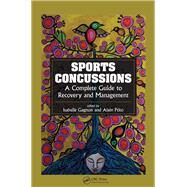 Sports Concussions Continuum: A Complete Guide to Recovery and Management by Gagnon; Isabelle, 9781498701624